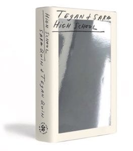 "High School" by Tegan and Sara. (Simon & Schuster)
