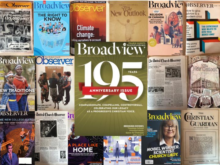 Collage featuring several Broadview magazine covers, The Observer and the Christian Outlook. The main image in the centre is gold and says, "195 years -- Anniversary Issue."