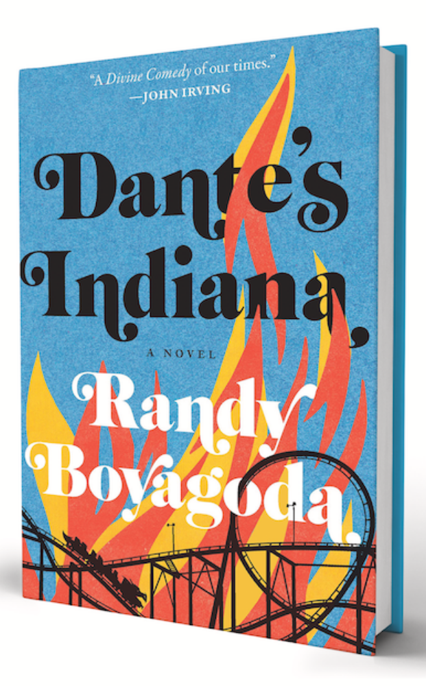 Image of a book cover. In black text, it says, "Dante's Indiana" on a blue background and fire. In white, it says, "Randy Boyagoda"